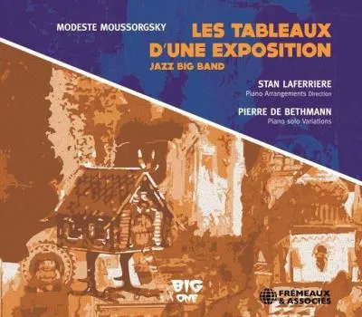 Pochette de disque : Les tableaux d'une exposition - Stan Laferrière Big One