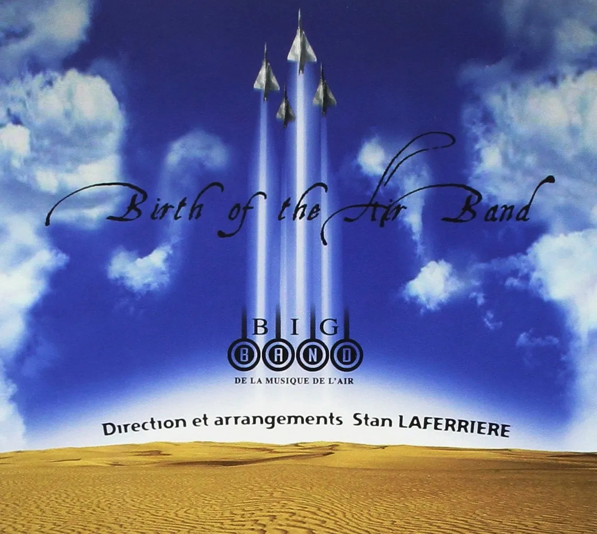 Pochette de disque : Birth of the Air Band - Big Band de la Musique de l'Air
