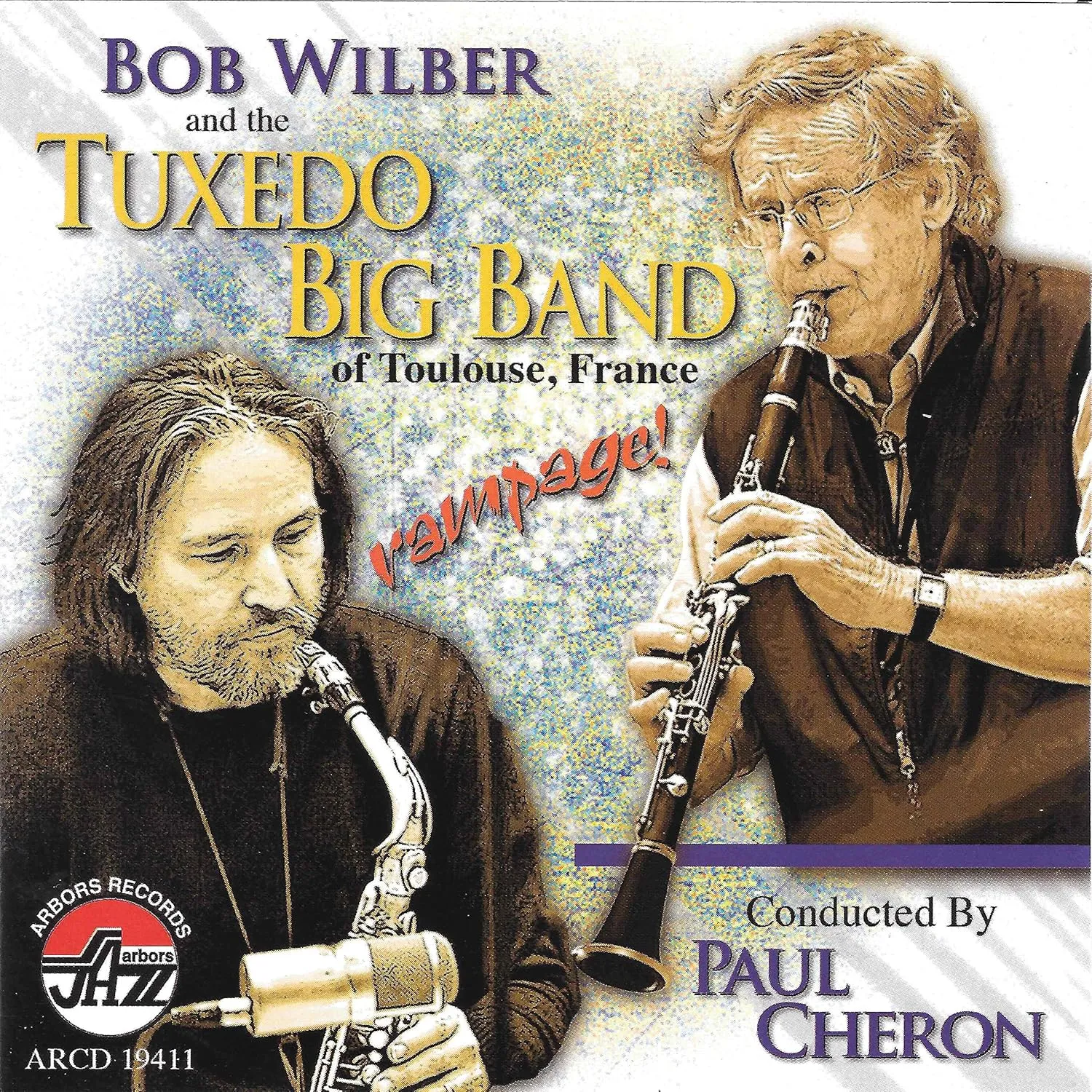 Pochette de disque : Rampage - Bob WILBER & Tuxedo Big Band